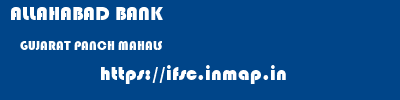ALLAHABAD BANK  GUJARAT PANCH MAHALS    ifsc code